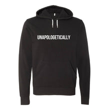 Load image into Gallery viewer, UNISEX Unapologetically Hoodie - Black
